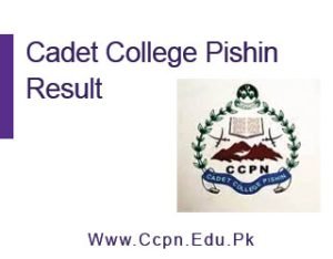 Cadet College Pishin Result