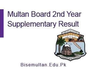 Multan Board 2nd Year Supplementary Result