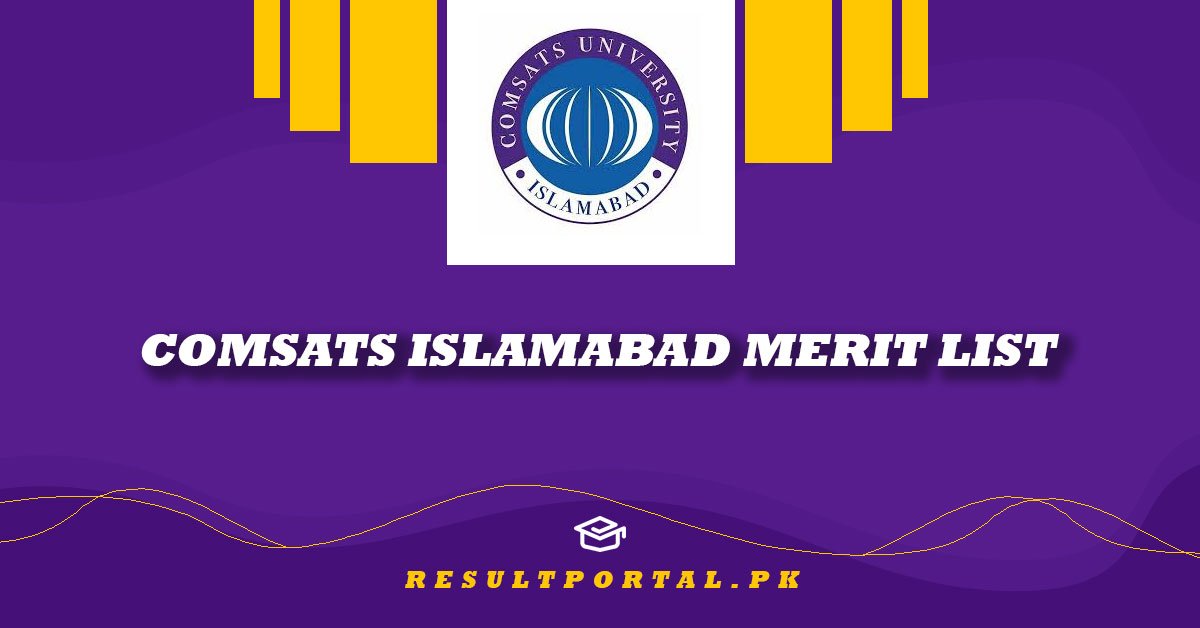 COMSATS Islamabad Merit List