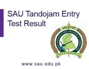 SAU Tandojam Entry Test Result 