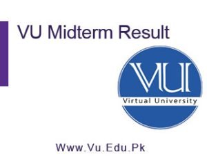 VU Midterm Result 