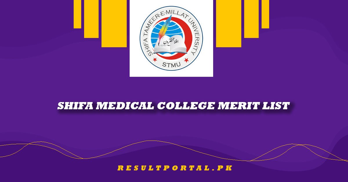Shifa Medical College Merit List