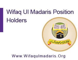 Wifaq Ul Madaris Position Holders