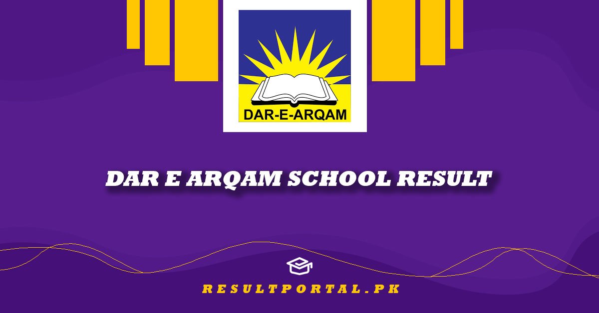 Dar e Arqam School Result