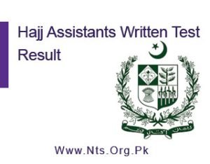Hajj Assistants Written Test Result