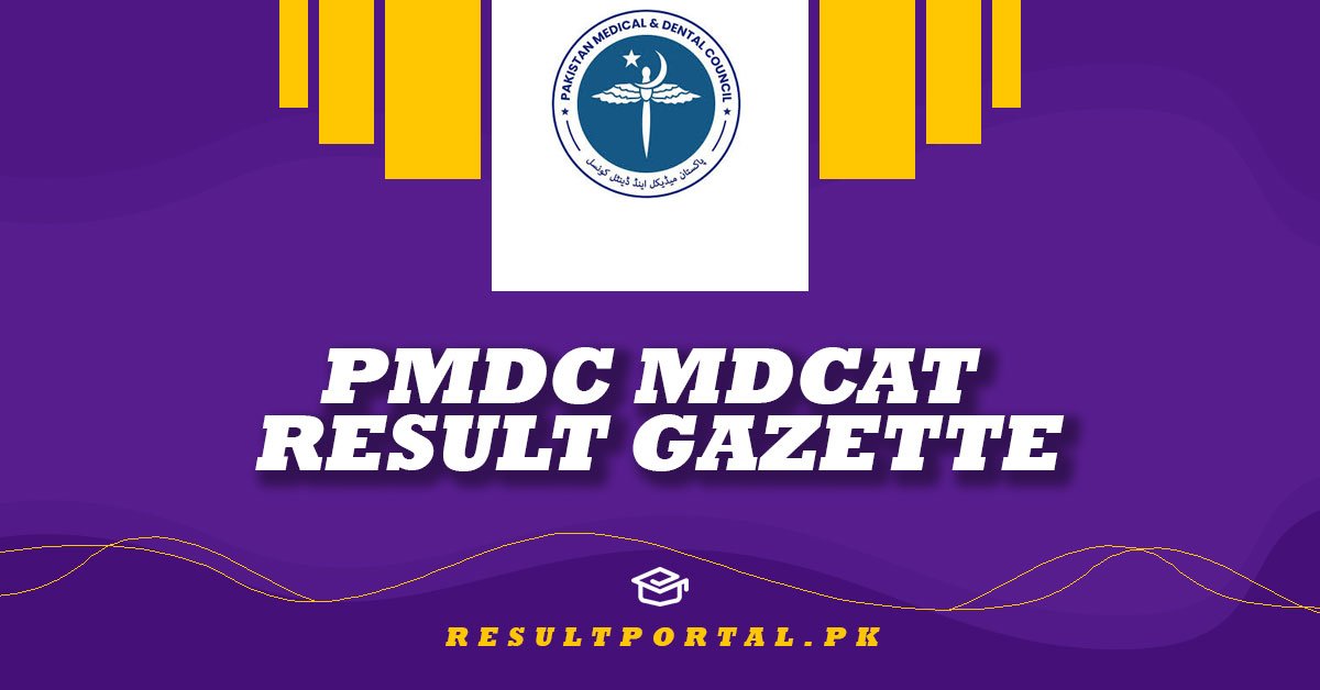 PMDC MDCAT Result Gazette