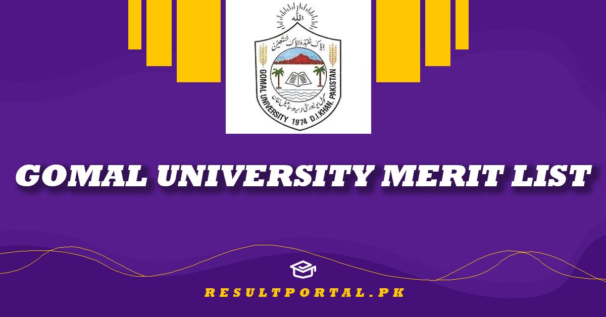 Gomal University Merit List