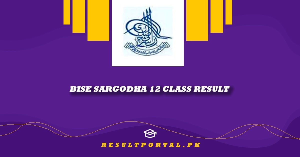 BISE Sargodha 12 Class Result
