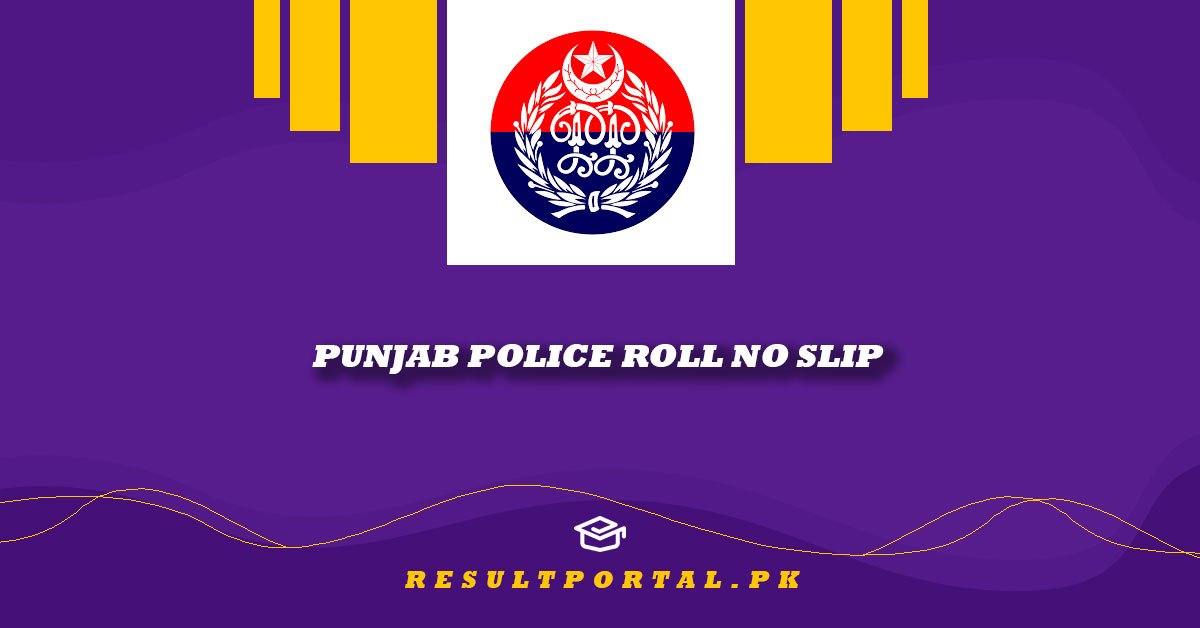 Punjab Police Roll No Slip