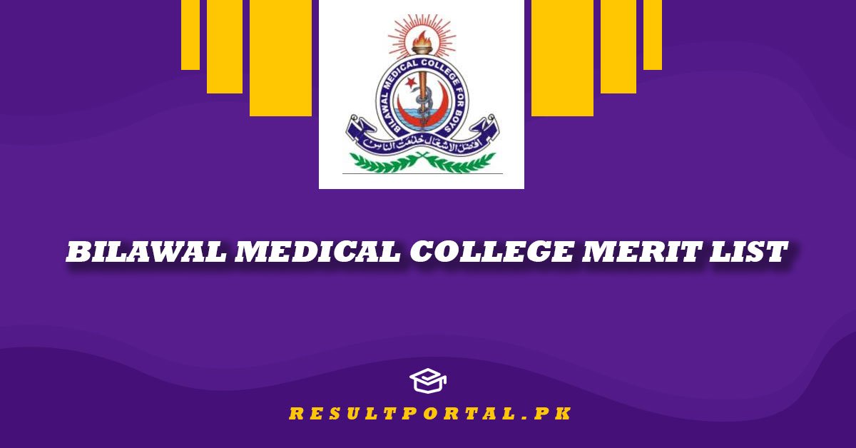 Bilawal Medical College Merit List
